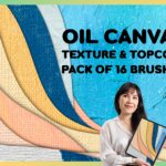 Procreate Canvas | Oil Canvas Texture & Topcoat Pack of 16 Brushes